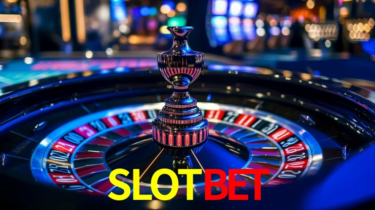 Explore as vantagens do SLOTBET: serviço profissional e confiabilidade
